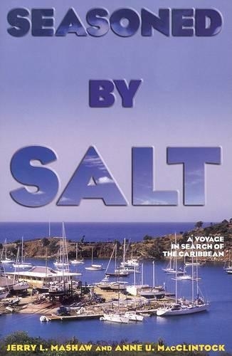 Бумажная книга «Seasoned by Salt: A Voyage in Search of the Caribbean», авторов Энн У. Макклинток, Джерри Л. Машоу - фото №1