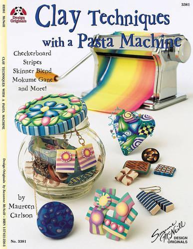 Бумажная книга «Clay Techniques with a Pasta Machine: Checkerboard, Stripes, Skinner Blend, Mokume Gane and More», автор Морин Карлсон - фото №1