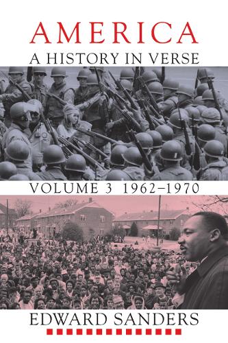 Паперова книга «America: A History in Verse: Volume 3, 1962-1970», автор Едвард Сандерс - фото №1