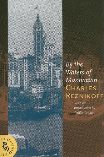 Паперова книга «By the Waters of Manhattan», автор Чарльз Резнікофф - фото №1