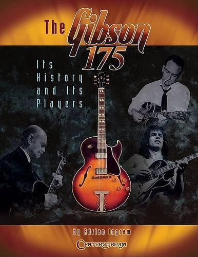 Паперова книга «The Gibson 175», автор Адріан Інгрем - фото №1