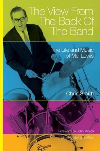[object Object] «The View from the Back of the Band: The Life and Music of Mel Lewis», автор Крис Смит - фото №1