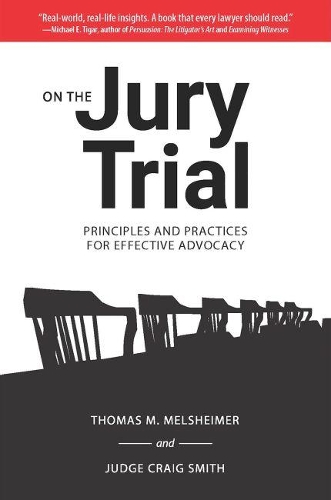 [object Object] «On the Jury Trial: Principles and Practices for Effective Advocacy», авторов Крейг Смит, Томас М. Мельшаймер - фото №1