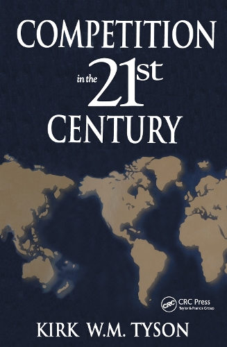 Бумажная книга «Competition in the 21st Century», автор Кирк Тайсон - фото №1