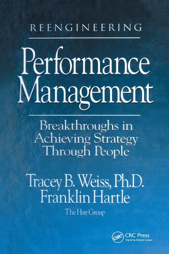 Паперова книга «Reengineering Performance Management Breakthroughs in Achieving Strategy Through People», авторів Франклін Хартл, Трейсі Вайс - фото №1