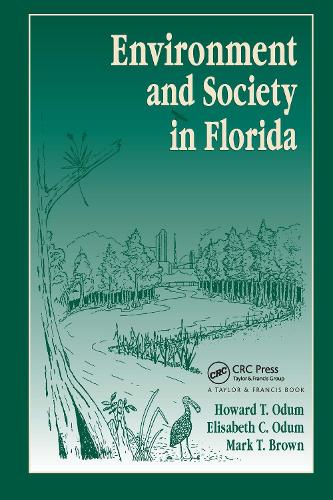 Бумажная книга «Environment and Society in Florida», автор Говард Т. Одум - фото №1