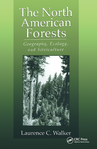 Паперова книга «The North American Forests: Geography, Ecology, and Silviculture», автор Лоренс К. Вокер - фото №1