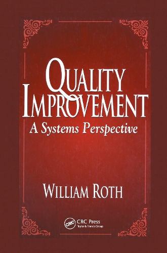 Бумажная книга «Quality Improvement: A Systems Perspective», автор Уильям Рот - фото №1