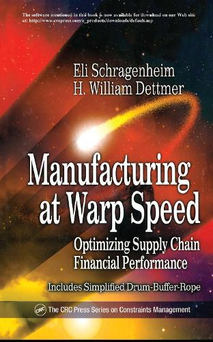 Бумажная книга «Manufacturing at Warp Speed: Optimizing Supply Chain Financial Performance», авторов Эли Шрагенхайм, Х Уильям Деттмер - фото №1