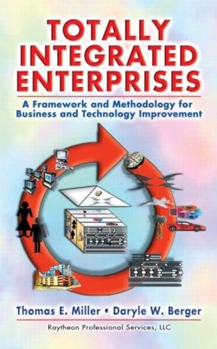 [object Object] «Totally Integrated Enterprises: A Framework and Methodology for Business and Technology Improvement», авторів Деріл В. Бергер, Томас Е. Міллер - фото №1