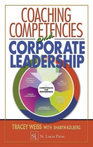 Бумажная книга «Coaching Competencies and Corporate Leadership», авторов Шэрин Колберг, Трейси Вайс - фото №1