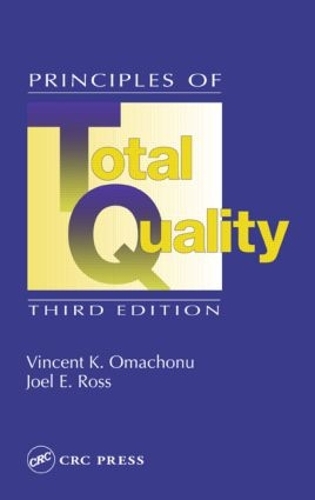 Бумажная книга «Principles of Total Quality», авторов Джоэл Э. Росс, Винсент К. Омачону - фото №1