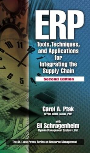 [object Object] «ERP: Tools, Techniques, and Applications for Integrating the Supply Chain, Second Edition», авторів Керол А. Птак, Елі Шрагенхайм - фото №1
