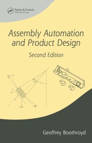 Бумажная книга «Assembly Automation and Product Design», автор Джеффри Бутройд - фото №1