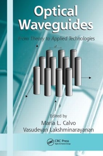 Бумажная книга «Optical Waveguides: From Theory to Applied Technologies» - фото №1