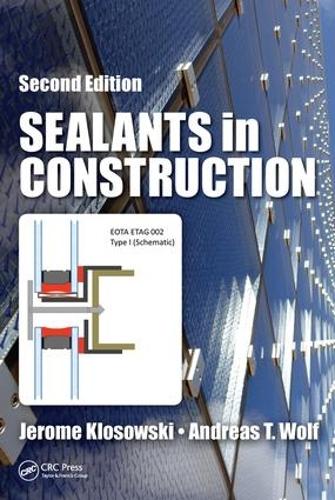 Паперова книга «Sealants in Construction», авторів Андреас Т. Вольф, Жером Клосовські - фото №1
