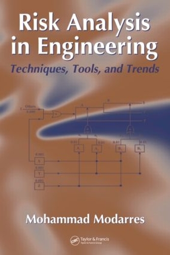 Паперова книга «Risk Analysis in Engineering: Techniques, Tools, and Trends», автор Мохаммад Модаррес - фото №1