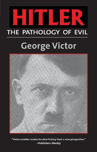 Паперова книга «Hitler: The Pathology of Evil», автор Джордж Віктор - фото №1
