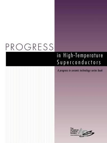 Паперова книга «Progress in High-Temperature Superconductors», автор ACerS (Американське товариство кераміки) - фото №1