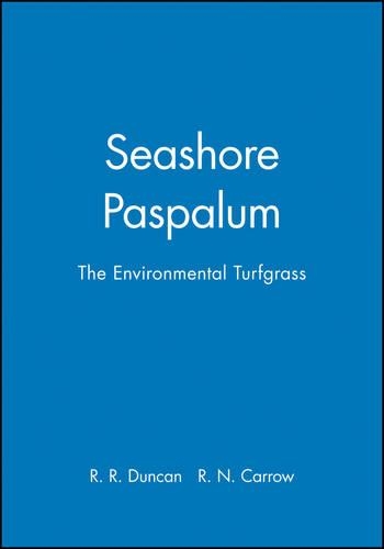 Паперова книга «Seashore Paspalum: The Environmental Turfgrass», авторів Р. Н. Керроу, Р. Р. Дункан - фото №1