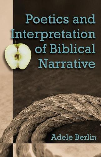 Бумажная книга «Poetics and Interpretation of Biblical Narrative», автор Адель Берлин - фото №1