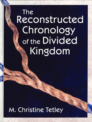 Бумажная книга «The Reconstructed Chronology of the Divided Kingdom», автор М. Кристин Тетли - фото №1