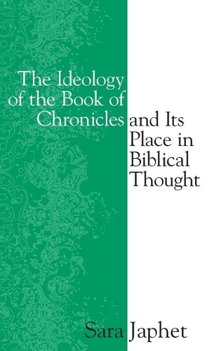 Бумажная книга «The Ideology of the Book of Chronicles and Its Place in Biblical Thought», автор Сара Джафет - фото №1