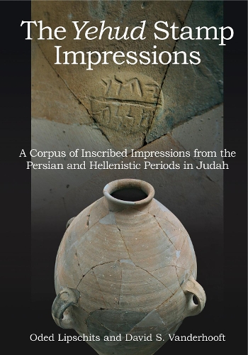 Бумажная книга «The Yehud Stamp Impressions: A Corpus of Inscribed Impressions from the Persian and Hellenistic Periods in Judah», авторов Дэвид С. Вандерхуфт, Одед Липшиц - фото №1