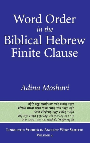 Бумажная книга «Word Order in the Biblical Hebrew Finite Clause», автор Адина Мошави - фото №1