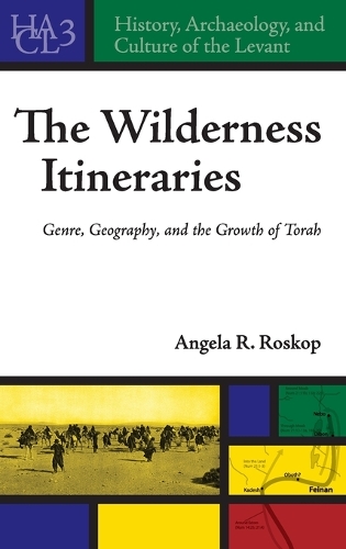 Бумажная книга «The Wilderness Itineraries: Genre, Geography, and the Growth of Torah», автор Анджела Роскоп - фото №1