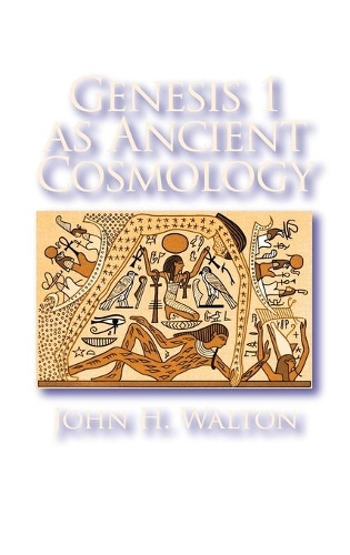 Бумажная книга «Genesis 1 as Ancient Cosmology», автор Джон Х. Уолтон - фото №1