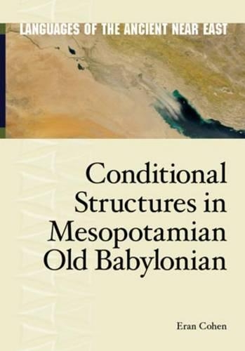 Бумажная книга «Conditional Structures in Mesopotamian Old Babylonian», автор Эран Коэн - фото №1