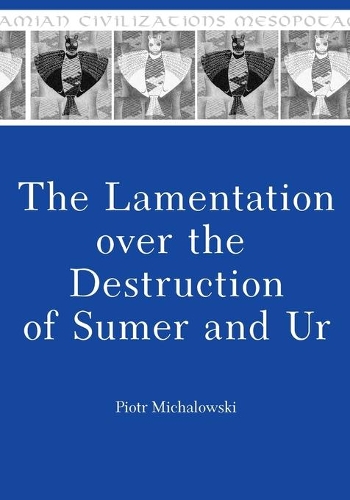 Паперова книга «The Lamentation over the Destruction of Sumer and Ur», автор Пьотр Міхаловскі - фото №1
