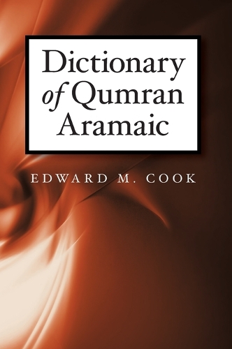 Паперова книга «Dictionary of Qumran Aramaic», автор Едвард М. Кук - фото №1