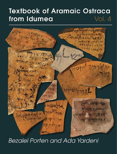 Паперова книга «Textbook of Aramaic Ostraca from Idumea, Volume 4», авторів Ада Ярдені, Безалель Портен - фото №1