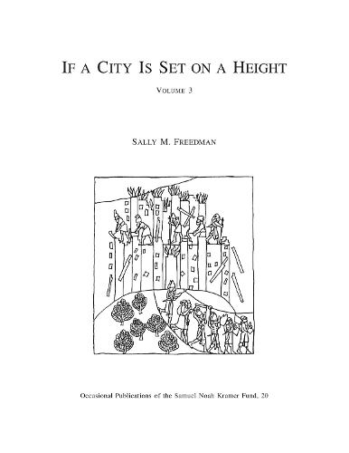 Бумажная книга «If a City Is Set on a Height, Volume 3: The Akkadian Omen Series Shumma Alu ina mele Shakin, Vol. 3: Tablets 41-6», автор Салли М. Фридман - фото №1
