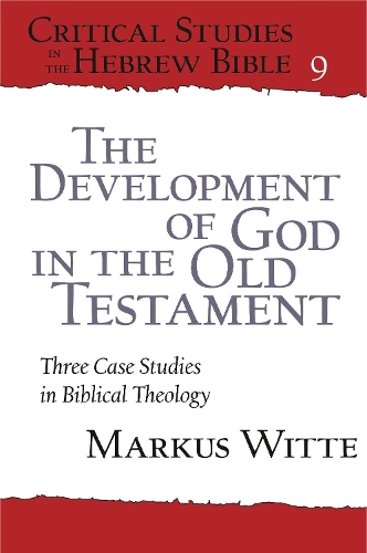 Паперова книга «The Development of God in the Old Testament: Three Case Studies in Biblical Theology», автор Маркус Вітте - фото №1