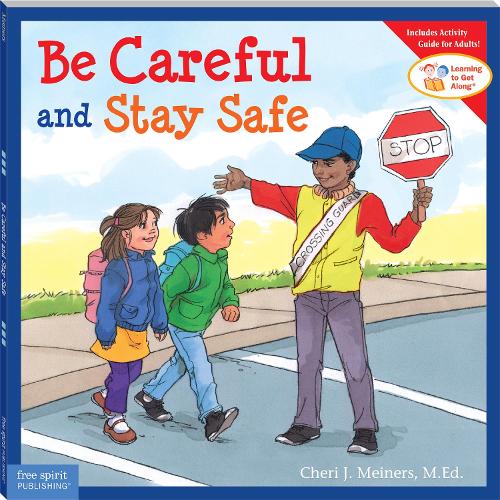Бумажная книга «Be Careful and Stay Safe», автор Чери Дж. Майнерс - фото №1