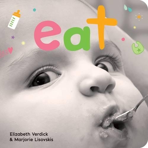 Бумажная книга «Eat (Happy Healthy Baby)», автор Элизабет Вердик - фото №1