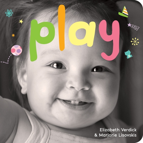Бумажная книга «Play: A board book about playtime», авторов Элизабет Вердик, Марджори Лисовскис - фото №1