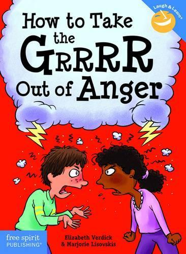 Бумажная книга «How to Take the Grrrr Out of Anger& Updated Edition)», автор Элизабет Вердик - фото №1