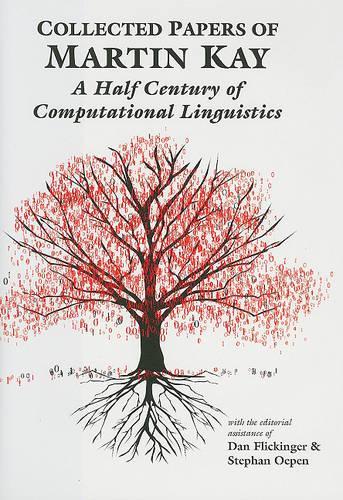 [object Object] «Collected Papers of Martin Kay: A Half Century of Computational Linguistics», автор Мартин Кей - фото №1