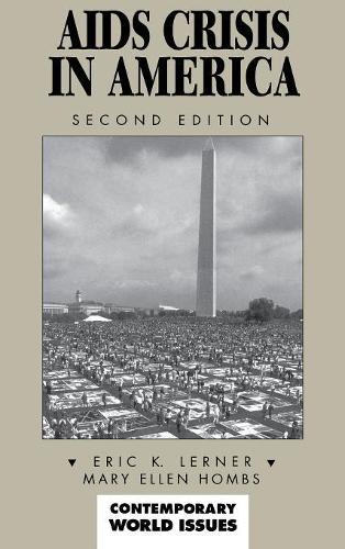 [object Object] «AIDS Crisis In America: A Reference Handbook, 2nd Edition», авторов Эрик К. Лернер, Мэри Эллен Хомбс - фото №1