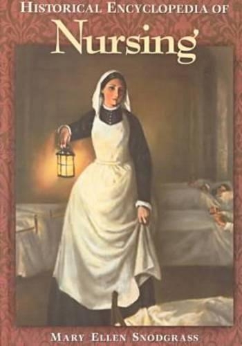 Бумажная книга «Historical Encyclopedia of Nursing», автор Мэри Эллен Снодграсс - фото №1