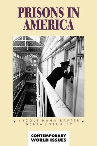 [object Object] «Prisons in America: A Reference Handbook», авторів Дебра Стенлі, Ніколь Хан Рафтер - фото №1
