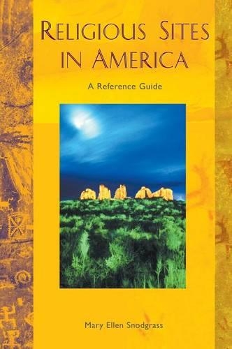 Бумажная книга «Religious Sites in America: A Reference Guide», автор Мэри Эллен Снодграсс - фото №1
