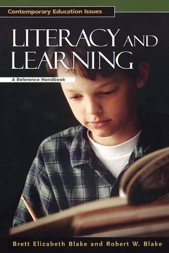 Бумажная книга «Literacy and Learning: A Reference Handbook», авторов Бретт Элизабет Блейк, Роберт В. Блейк - фото №1
