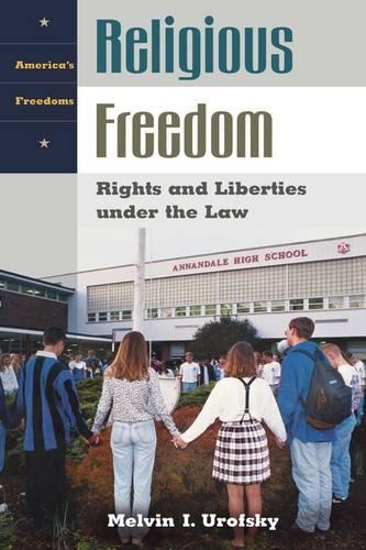 Паперова книга «Religious Freedom: Rights and Liberties under the Law», автор Мелвін І. Урофскі - фото №1