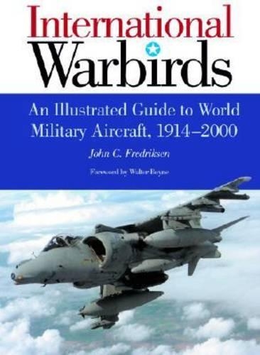 Паперова книга «International Warbirds: An Illustrated Guide to World Military Aircraft, 1914-2000», автор Джон К. Фредріксен - фото №1