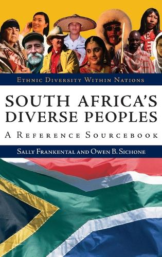 Бумажная книга «South Africa's Diverse Peoples: A Reference Sourcebook», авторов Оуэн Бен Сихоне, Салли Франкенталь - фото №1